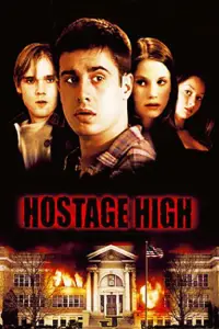 Poster to the movie "Hostage High" #1254807