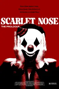 Poster to the movie "Scarlet Nose: The Prologue" #1065276