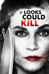 Poster to the movie "If Looks Could Kill" #1127957