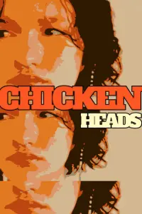 Poster to the movie "Chicken Heads" #472849
