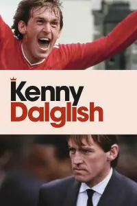 Poster to the movie "Kenny Dalglish" #1058952