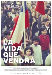 Poster to the movie "La vida que vendrá" #1070941