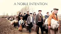 Backdrop to the movie "A Noble Intention" #1113704
