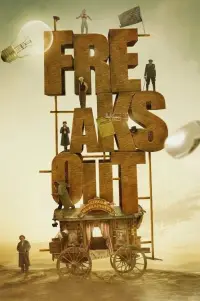 Poster to the movie "Freaks Out" #1032945