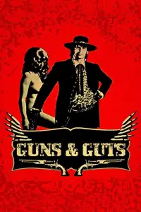 Poster to the movie "Guns and Guts" #949907