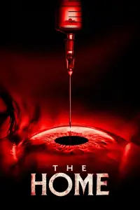 Poster to the movie "The Home" #899539