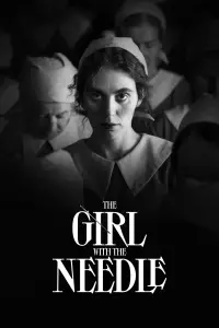 Poster to the movie "The Girl with the Needle" #1127540