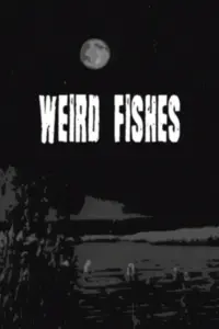 Poster to the movie "Weird Fishes" #473931