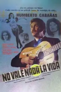 Poster to the movie "No vale nada la vida" #1124601