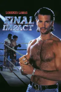 Poster to the movie "Final Impact" #1173019