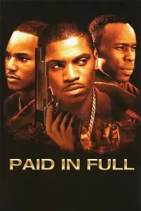 Poster to the movie "Paid in Full" #975102