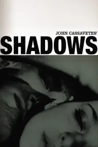 Poster to the movie "Shadows" #1015576