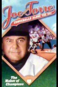 Poster to the movie "Joe Torre: Curveballs Along the Way" #1014064