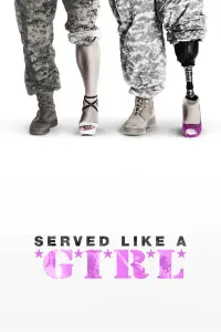 Poster to the movie "Served Like a Girl" #1103857