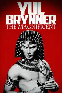 Poster to the movie "Yul Brynner, the Magnificent" #1126362