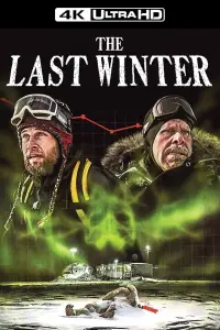 Poster to the movie "The Last Winter" #947875