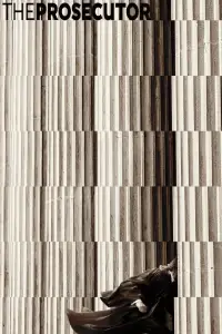 Poster to the movie "The Prosecutor" #943414