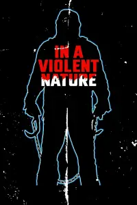 Poster to the movie "In a Violent Nature" #935786