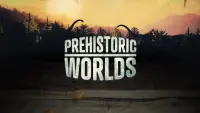 Backdrop to the movie "Prehistoric Worlds" #1154844