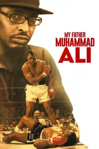 Poster to the movie "My Father Muhammad Ali" #1199876