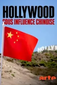 Poster to the movie "Hollywood Under Chinese Influence" #716897