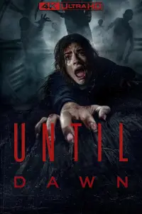 Poster to the movie "Until Dawn" #917416