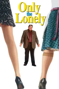Poster to the movie "Only the Lonely" #1113423