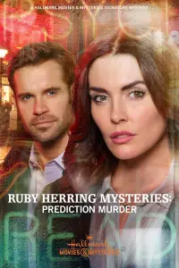 Poster to the movie "Ruby Herring Mysteries: Prediction Murder" #966350