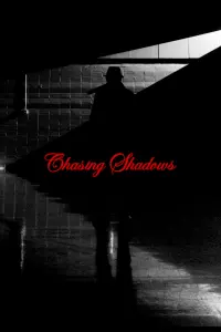 Poster to the movie "Chasing Shadows" #741881