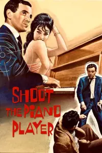 Poster to the movie "Shoot the Piano Player" #1087112