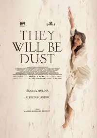 Poster to the movie "They Will Be Dust" #532932