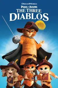 Poster to the movie "Puss in Boots: The Three Diablos" #959866