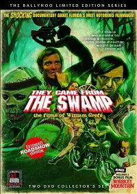 Poster to the movie "They Came from the Swamp: The Films of William Grefé" #1152985