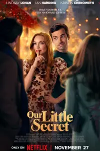 Poster to the movie "Our Little Secret" #966227