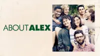 Backdrop to the movie "About Alex" #1104398