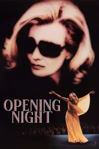 Poster to the movie "Opening Night" #1136360