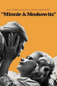 Poster to the movie "Minnie and Moskowitz" #1178615
