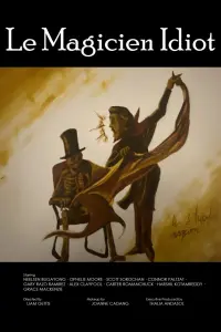 Poster to the movie "The Idiot Magician" #754017
