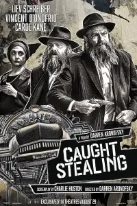 Poster to the movie "Caught Stealing" #897958