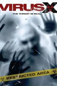 Poster to the movie "Virus X" #1156941