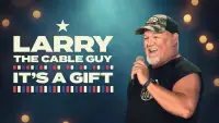Backdrop to the movie "Larry the Cable Guy: It