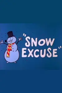 Snow Excuse