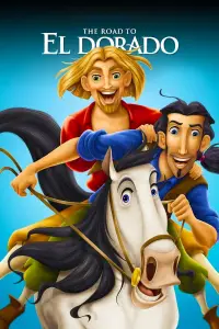 Poster to the movie "The Road to El Dorado" #1020943