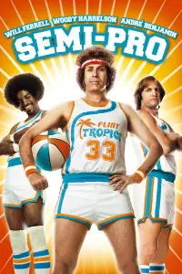Poster to the movie "Semi-Pro" #997897