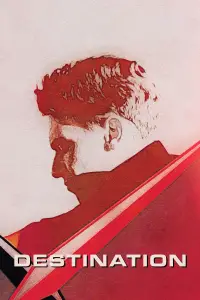 Poster to the movie "Destination" #1122702