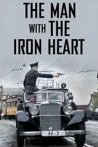 Poster to the movie "The Man with the Iron Heart" #991383