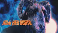 Backdrop to the movie "Kill Her Goats" #1017137