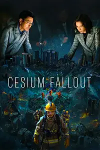 Poster to the movie "Cesium Fallout" #912296