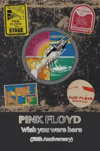 Poster to the movie "Pink Floyd: Wish You Were Here (50th Anniversary)" #659443