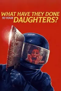 Poster to the movie "What Have They Done to Your Daughters?" #1170449